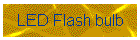 LED Flash bulb